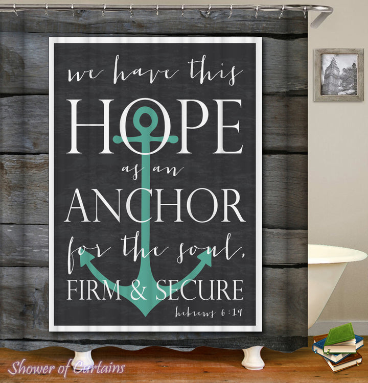 Nautical Shower Curtain Design of Bible's Anchor Quote