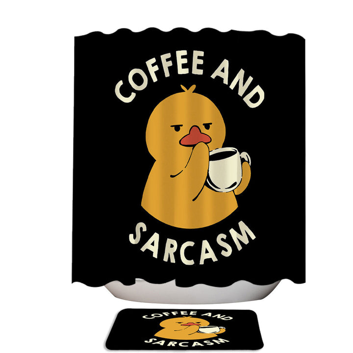 Coffee and Sarcasm Funny Duck Fabric Shower Curtain