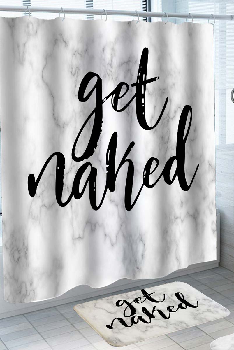 Black Cursive Caption Shower Curtain of Get Naked on Marble