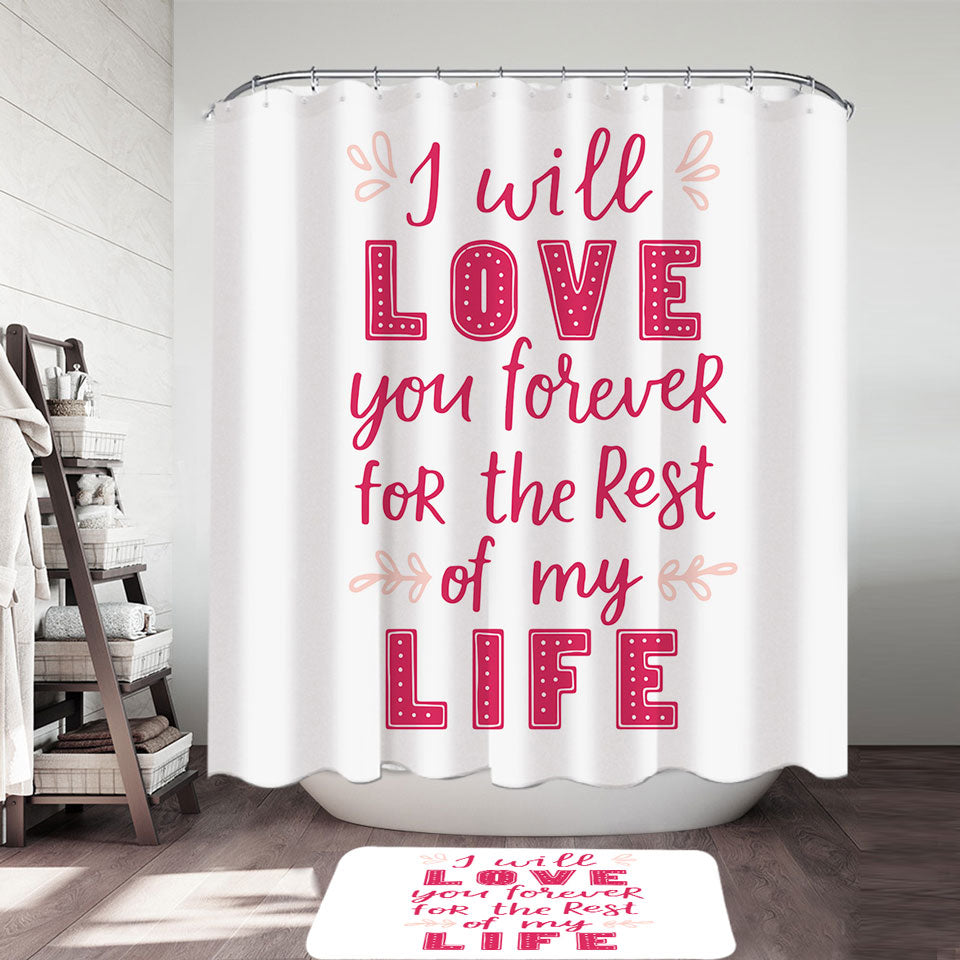 Pink Romantic Fabric Shower Curtains Love Quote Love You Forever