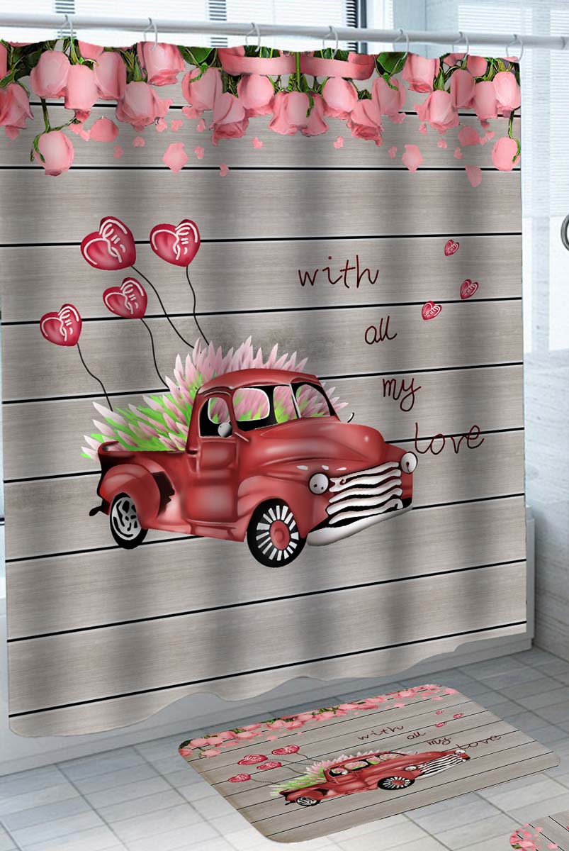 Pinkish Roses Truck with all My Love Shower Curtain